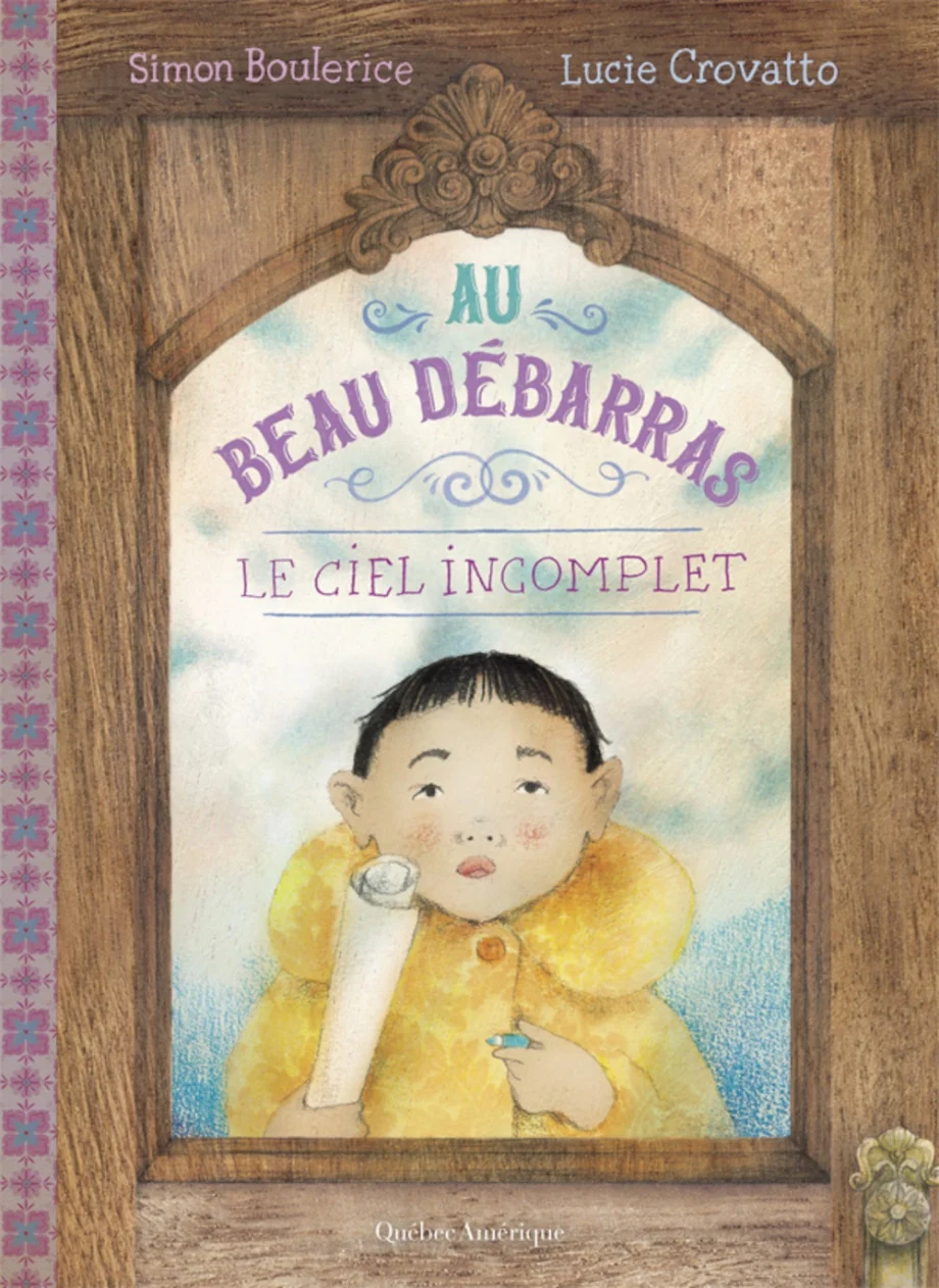 Au beau débarras. 3, Le ciel incomplet