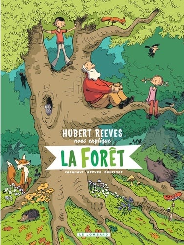 Hubert Reeves nous explique la forêt