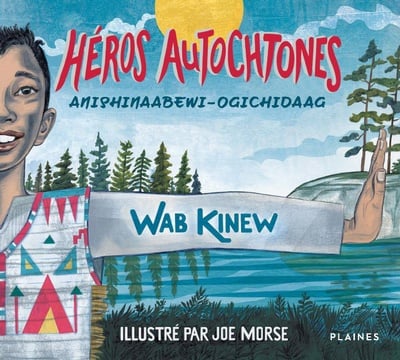 Héros autochtones / Anishinaabewi-ogichidaag