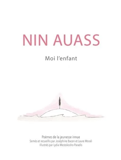 Nin Auass, Moi l’enfant