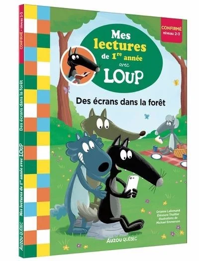 Mes lectures de 1re année avec Loup : Des écrans dans la forêt