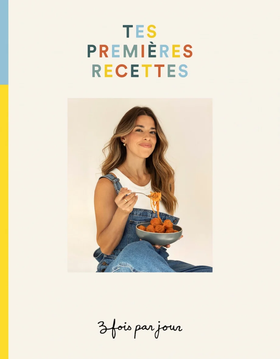 Trois fois par jour. 1, Tes premières recettes