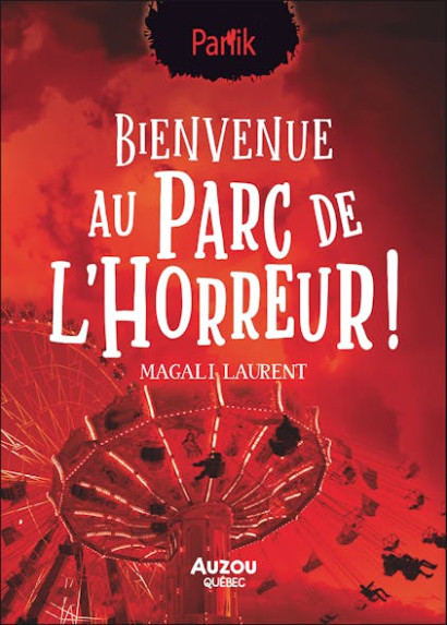 Bienvenue au parc de l'horreur!