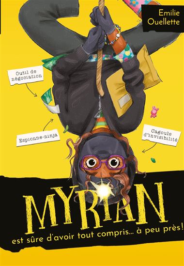 Myrian est sûre d'avoir tout compris... à peu près !