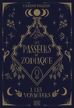 Les passeurs du Zodiaque : Les voyageurs