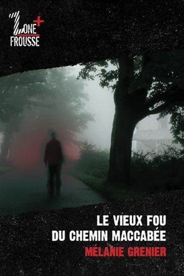 Le vieux fou du chemin Maccabée